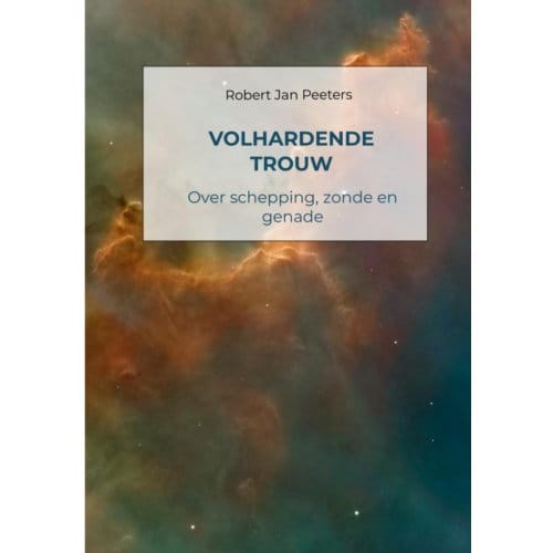 Volhardende Trouw - Robert Jan Peeters