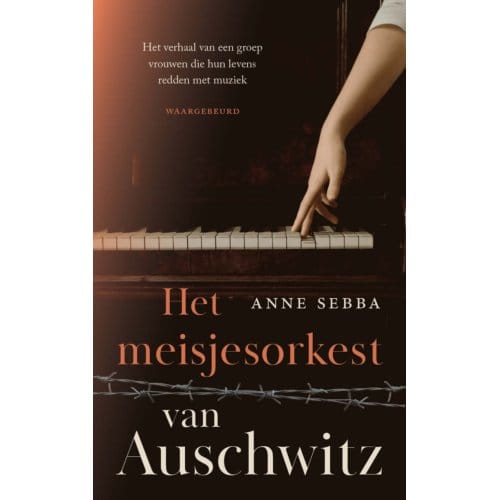 Het Meisjesorkest Van Auschwitz - Anne Sebba