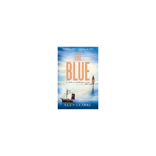 The Blue - Lucy Clarke