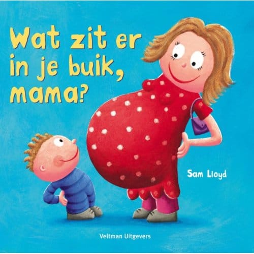 Boeken Wat zit er in je buik, mama? Multi unisex