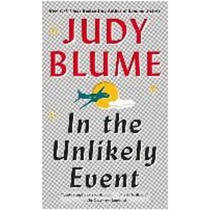 In The Unlikely Event - Judy Blume