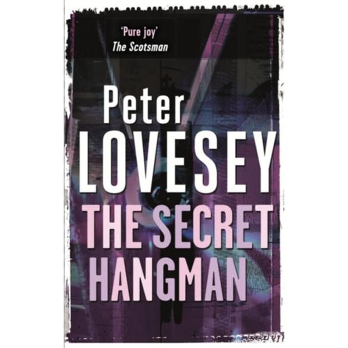 The Secret Hangman - Peter Diamond Mystery - Peter Lovesey