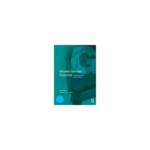 Modern German Grammar Workbook - Bill Dodd