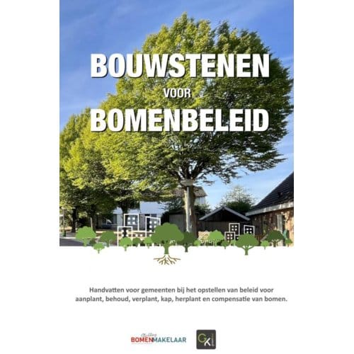 Bouwstenen Voor Bomenbeleid - Camiel Versluis