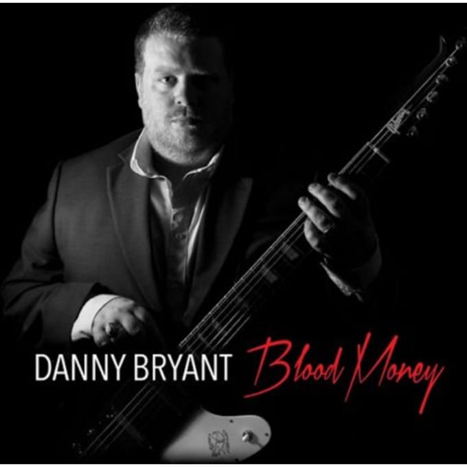 Danny Bryant - Blood Money (CD)