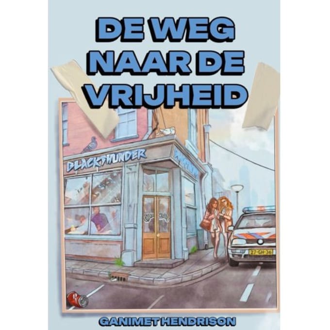 De Weg Naar De Vrijheid - Ganimet Hendrison