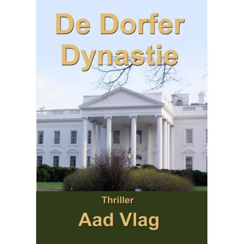 De Dorfer Dynastie - Rick Dorfer - Aad Vlag