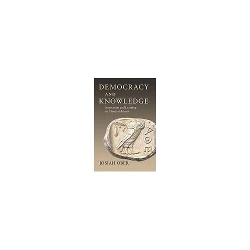 Democracy And Knowledge - Josiah Ober