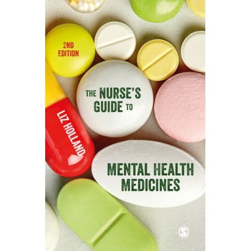 The Nurse's Guide To Mental Health Medicines - Holland