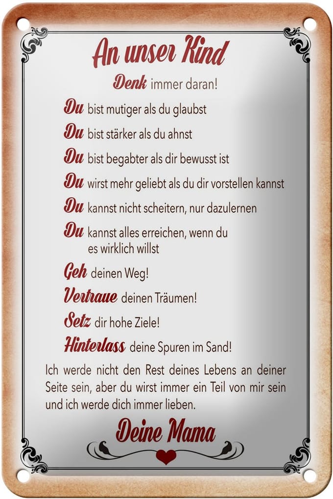Blechschild Spruch 12x18cm Kind denk immer daran deine Mama