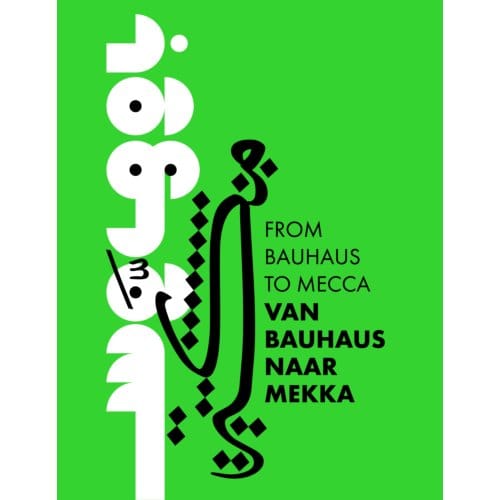 Van Bauhaus Naar Mekka - Yassine Salihine