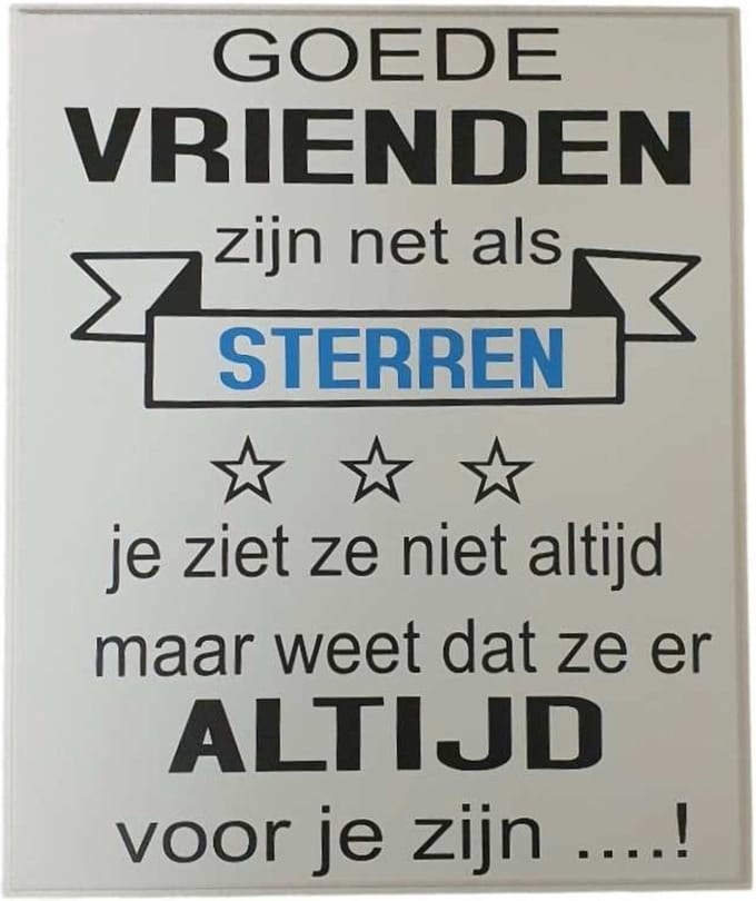 Tekstbord - spreukenbord - goede vrienden - vriendschap - sterren