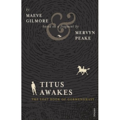 Titus Awakes - Maeve Gilmore