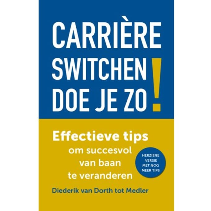 Carrière Switchen Doe Je Zo! - Diederik van Dorth tot Medler