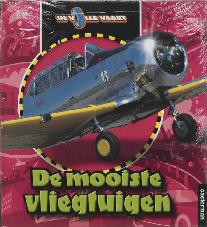 In volle vaart De mooiste vliegtuigen - F. Dreer