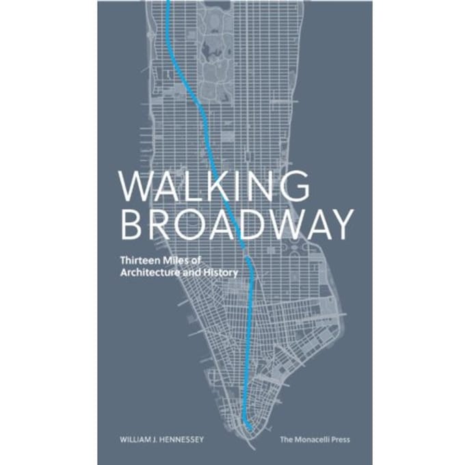 Walking Broadway - William Hennessey