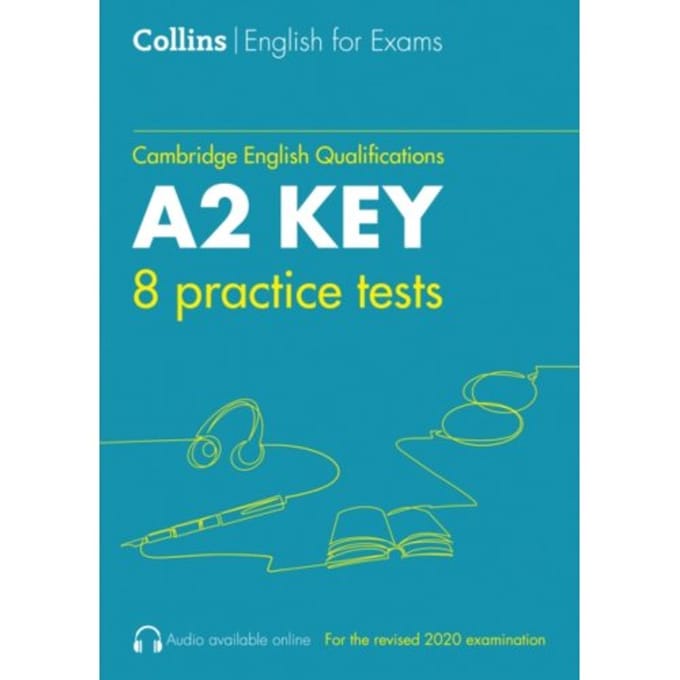 Practice Tests For A2 Key: Ket - Collins Cambridge English - Sarah Jane Lewis