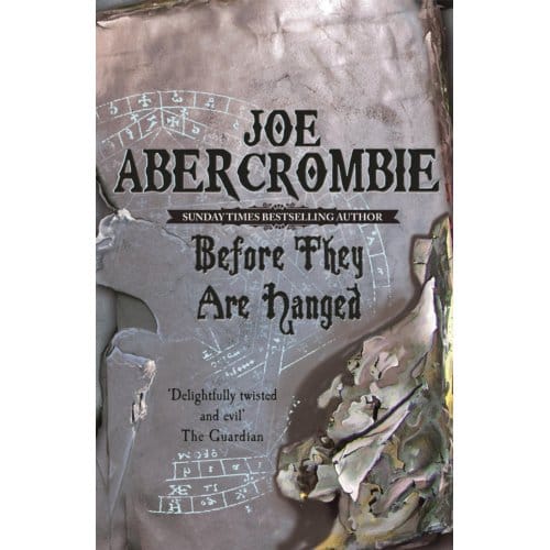 Before They Are Hanged - The First Law - Joe Abercrombie