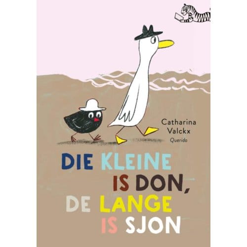 Die Kleine Is Don, De Lange Is Sjon - Tijgerlezen - Catharina Valckx