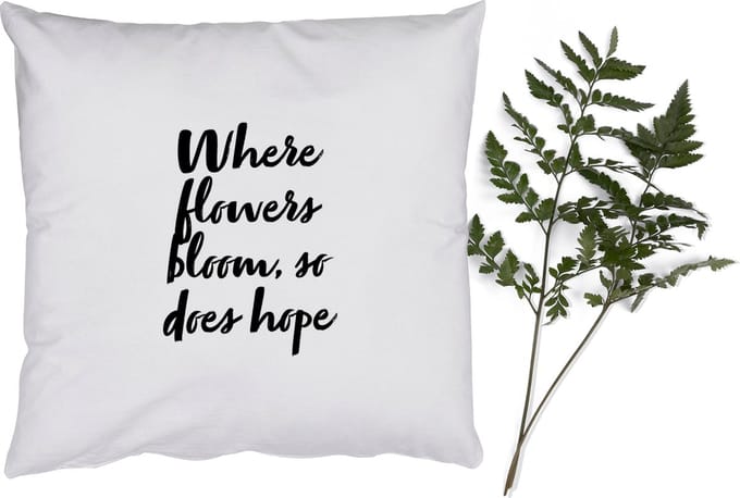 Sierkussens - Kussentjes Woonkamer - 45x45 cm - Bloemen - Tekst - Where flowers bloom, so does hope - Quotes