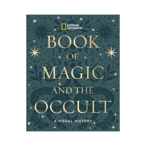 National Geographic Book Of Magic And The Occult - National Geographic