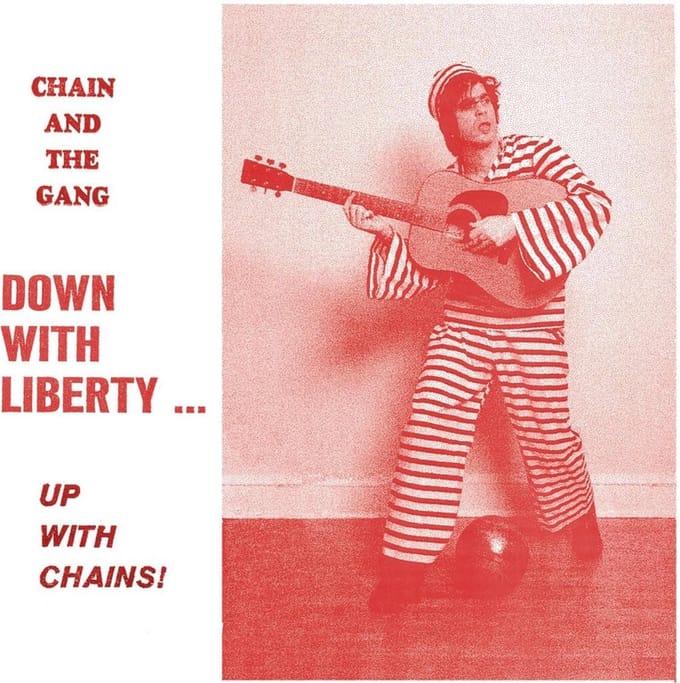 Chain & The Gang - Down With Liberty (CD)