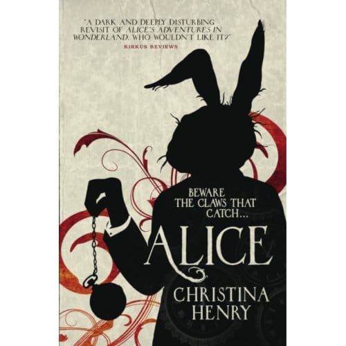 Alice door Christina Henry Paperback Boek 9781785653308