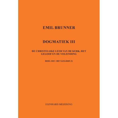Emil Brunner - Eginhard Meijering