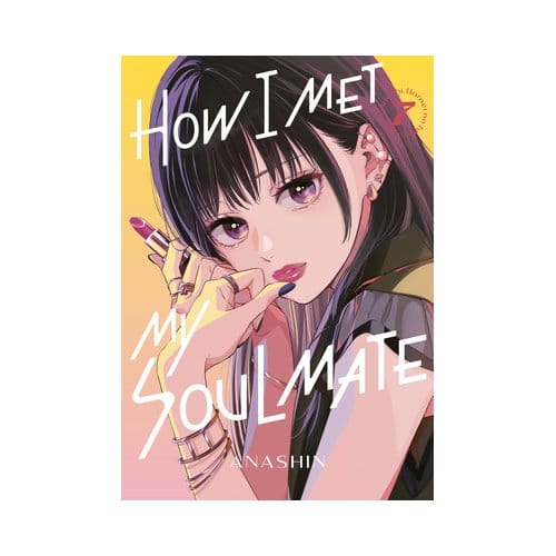 How I Met My Soulmate 7 - How I Met My Soulmate - Anashin