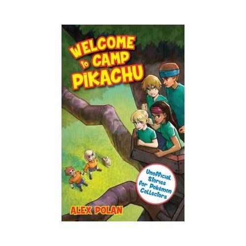 Welcome To Camp Pikachu - Alex Polan