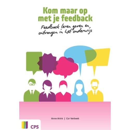 Kom Maar Op Met Je Feedback - Anne Arink