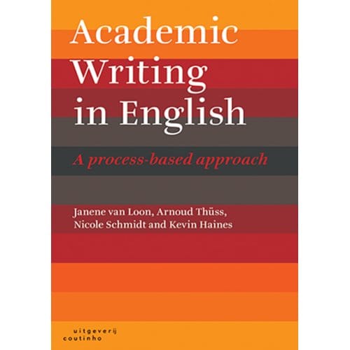 Academic Writing In English - Janene van Loon