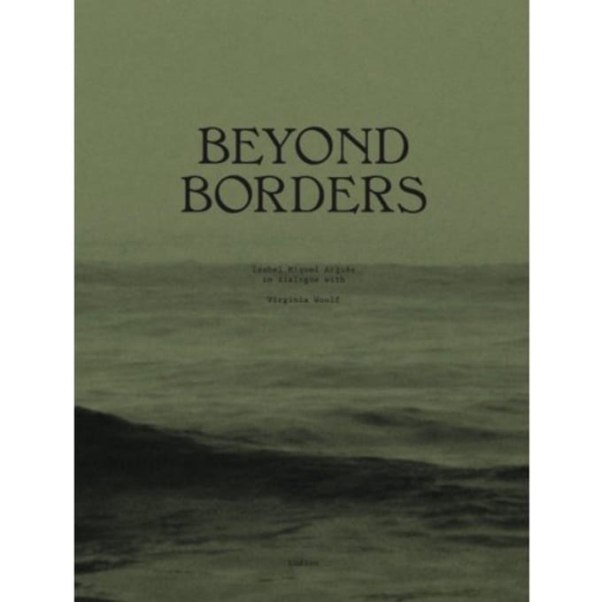 Beyond Borders - Isabel Miquel Arqués