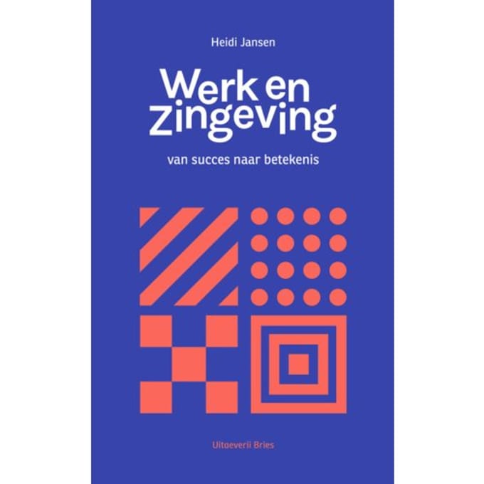 Werk En Zingeving - Heidi Jansen