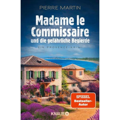 Madame Le Commissaire Und Die Gefährliche Begierde - Ein Fall Für Isabelle Bonnet - Pierre Martin