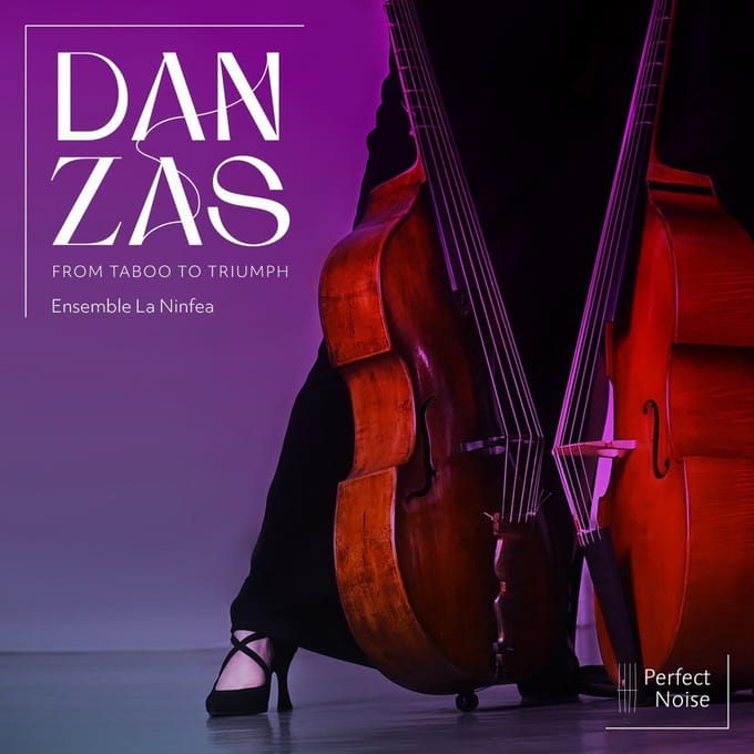 Danzas - From Taboo To Triumph - Ensemble La Ninfea