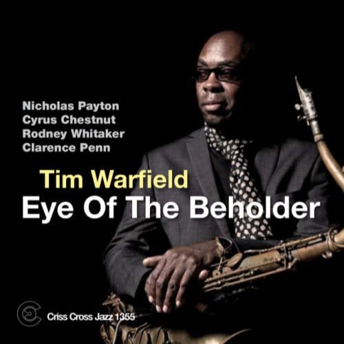 Eye Of The Beholder - Tim (quintet) Warfield