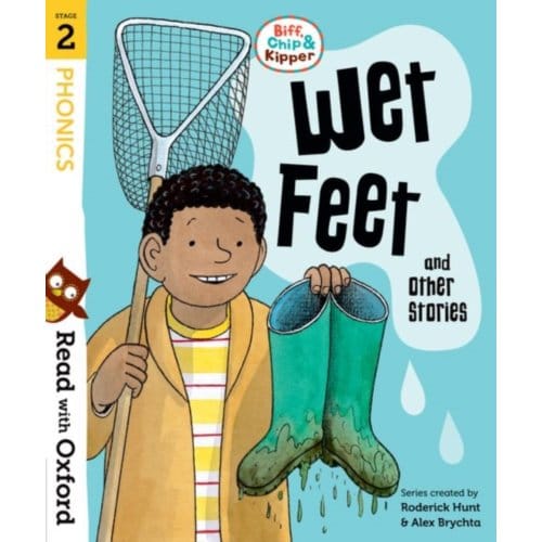 Read With Oxford: Stage 2: Biff, Chip And Kipper: Wet Feet And Other Stories - Read - Roderick Hunt