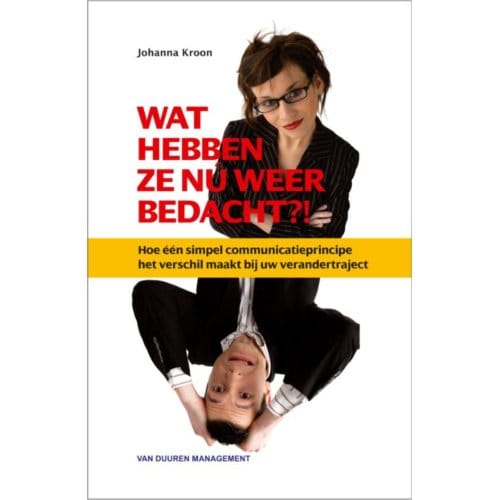 Wat Hebben Ze Nu Weer Bedacht? - Johanna Kroon