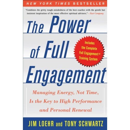 The Power Of Full Engagement - Jim Loehr