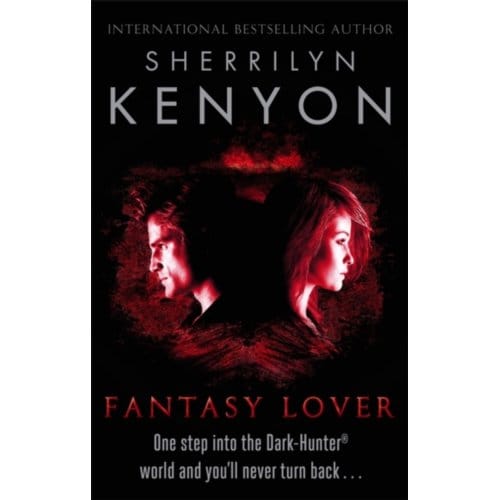 Fantasy Lover - The Dark-Hunter World - Sherrilyn Kenyon