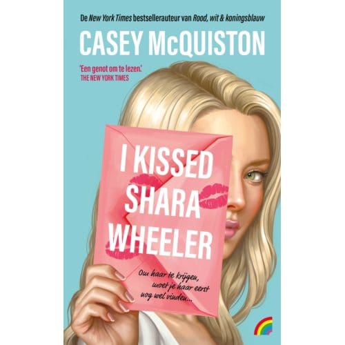 I Kissed Shara Wheeler - Casey McQuiston