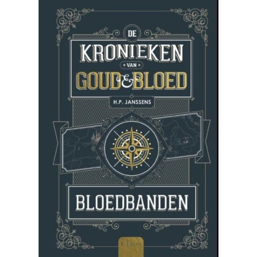 Bloedbanden - De Kronieken Van Goud & Bloed - H.P. Janssens