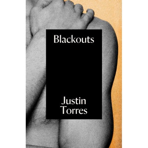 Blackouts - Justin Torres