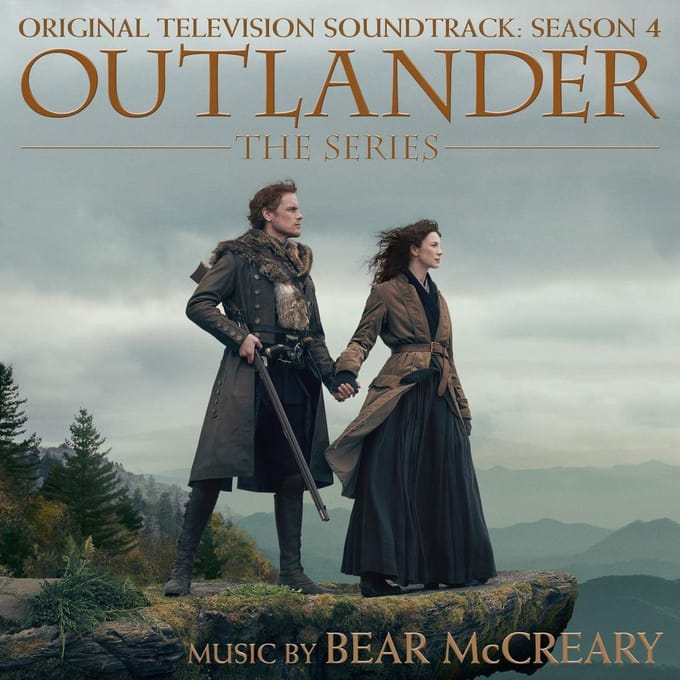 Outlander: Season 4 (Original Television Soundtrack) - Bear Mccreary
