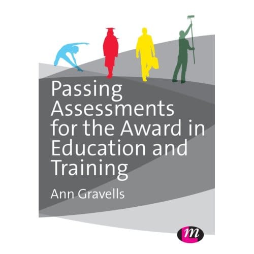 Passing Assessments For The Award In Education And Training - Gravells, Ann