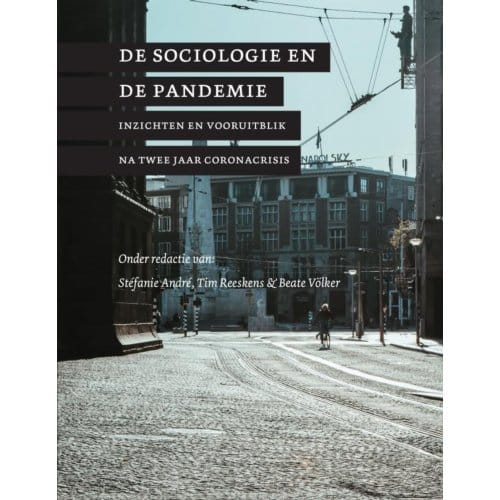 De Sociologie En De Pandemie - Stéfanie André Tim Reeskens