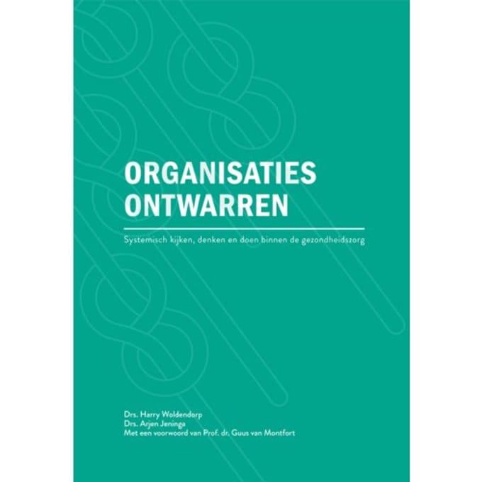 Organisaties Ontwarren - Harry Woldendorp