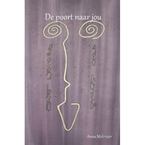 De Poort Naar Jou - Anna Molenaer