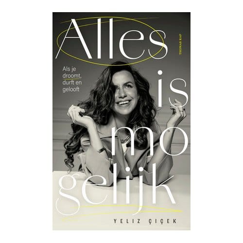 Alles Is Mogelijk - Yeliz Çiçek